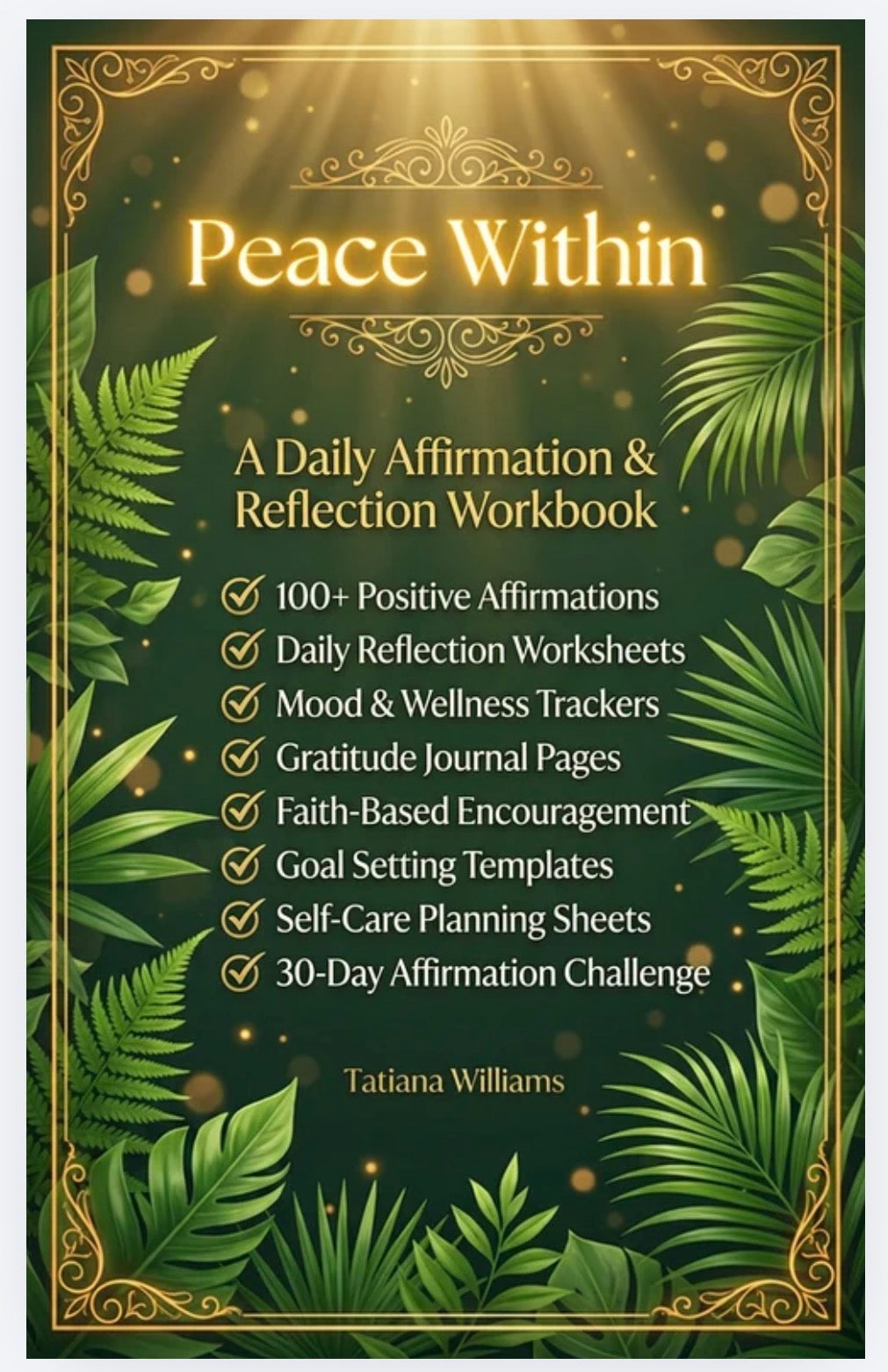 Peace Within: Daily Affirmations & Mental Wellness Workbook